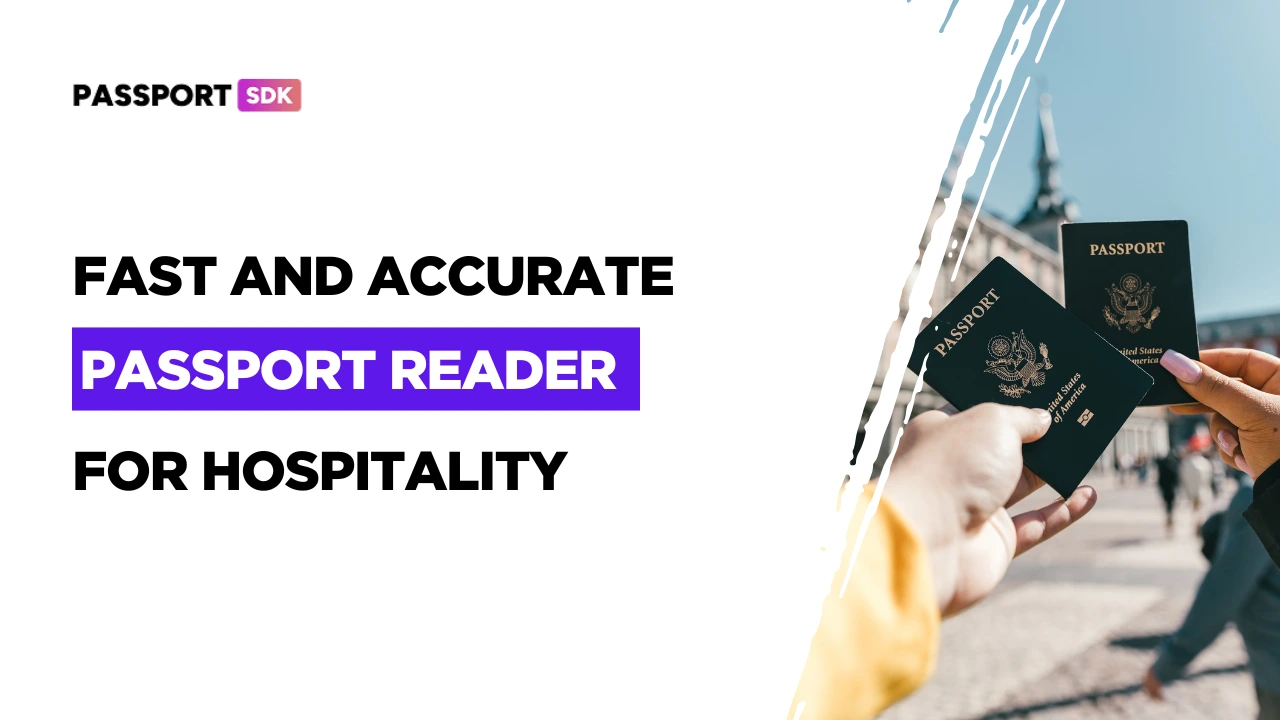 Fast and Accurate Passport Reader for Hospitality