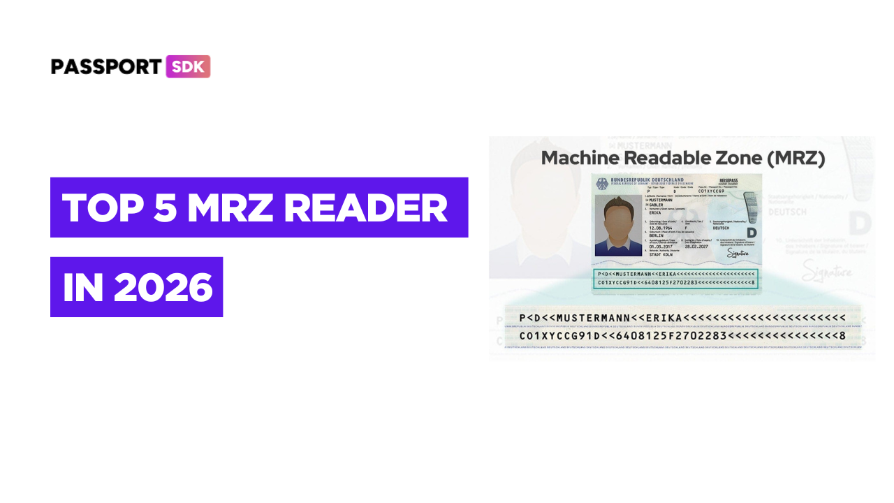 Top 5 MRZ Readers SDK in 2026: Why Pixl Passport SDK Leads MRZ Scanning for Passport Verification